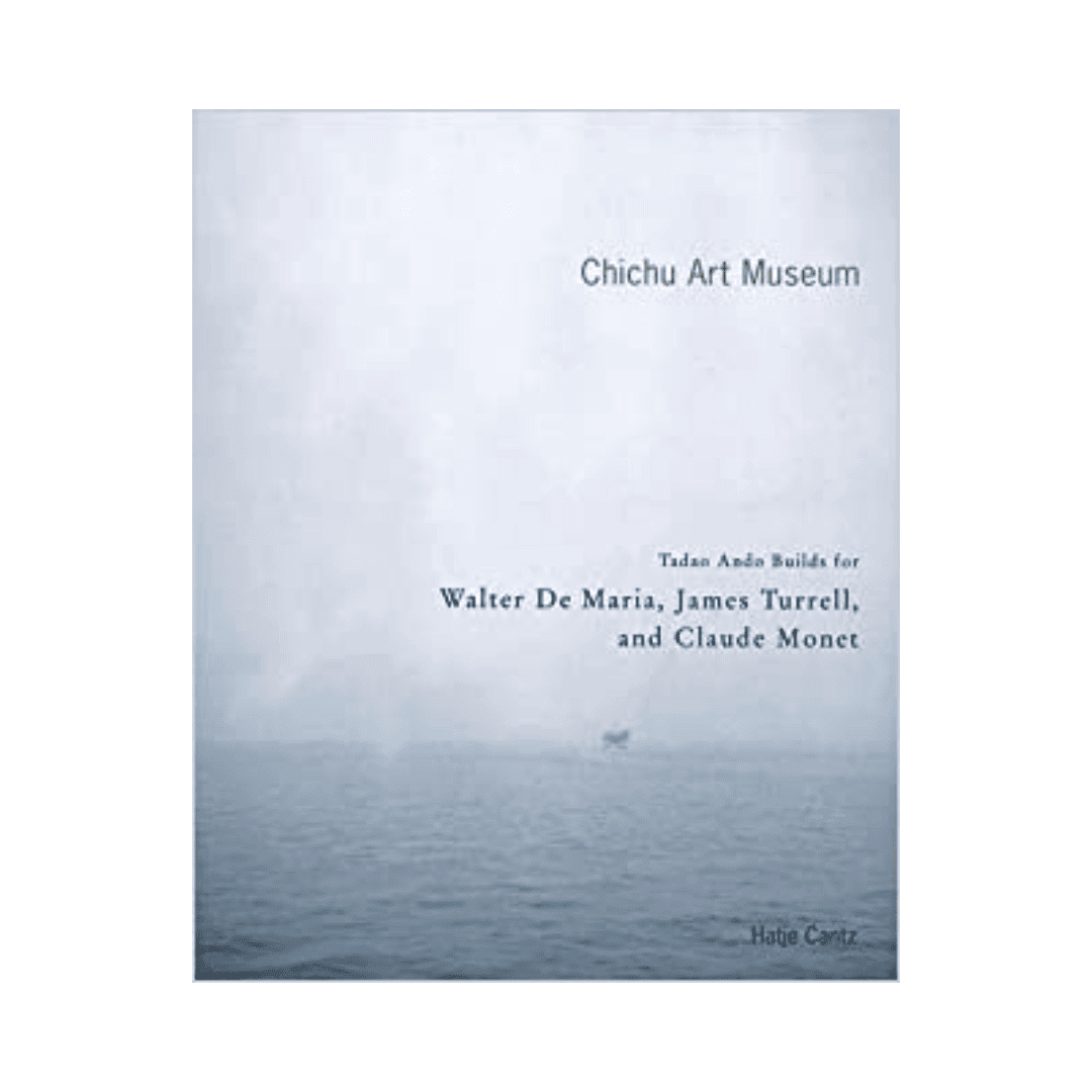 The Chichu Art Museum book cover — Hatje Cantz monograph