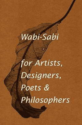 Wabi-Sabi by Leonard Koren — the aesthetic philosophy primer