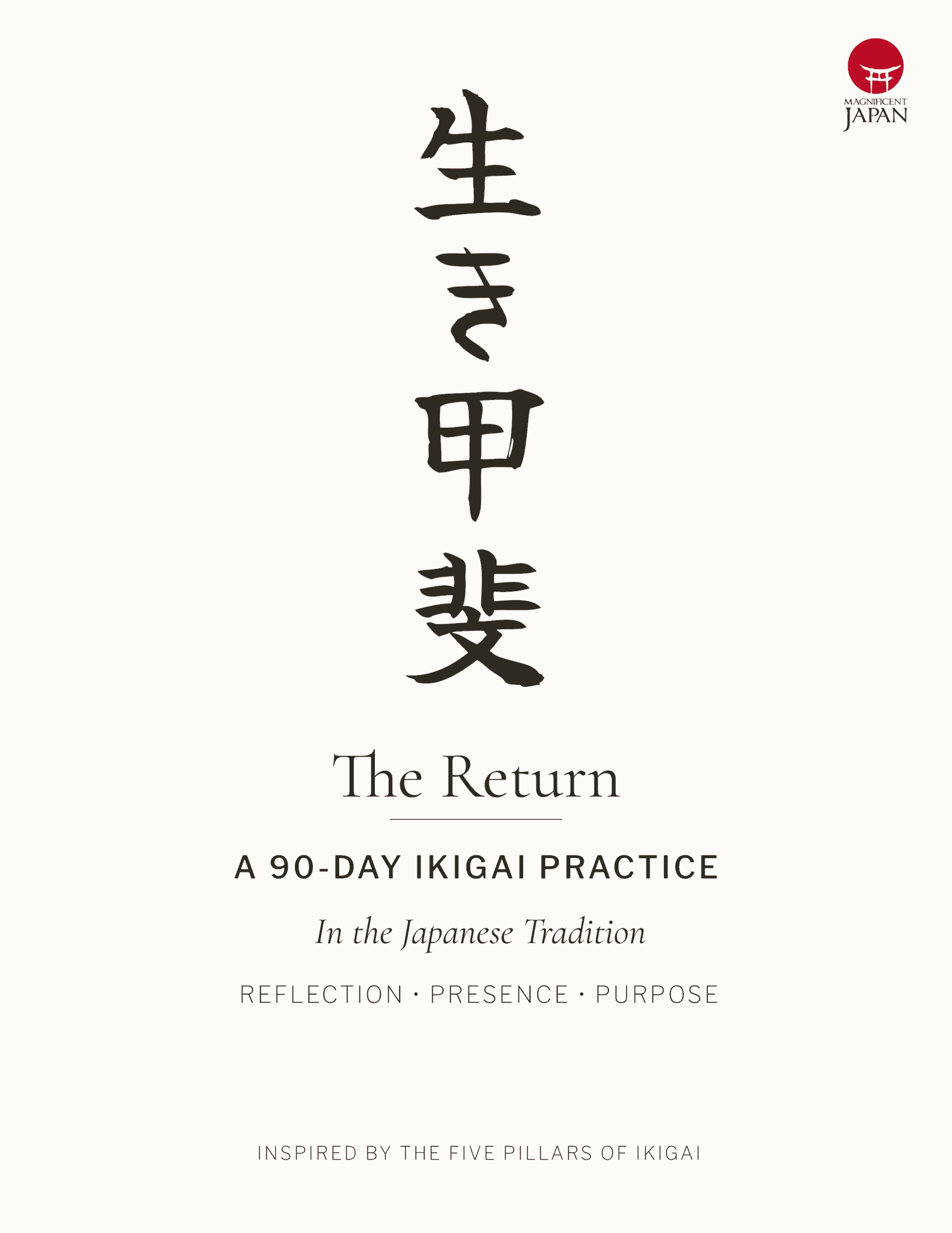 The Ikigai Journal — The Return, a 90-day ikigai practice