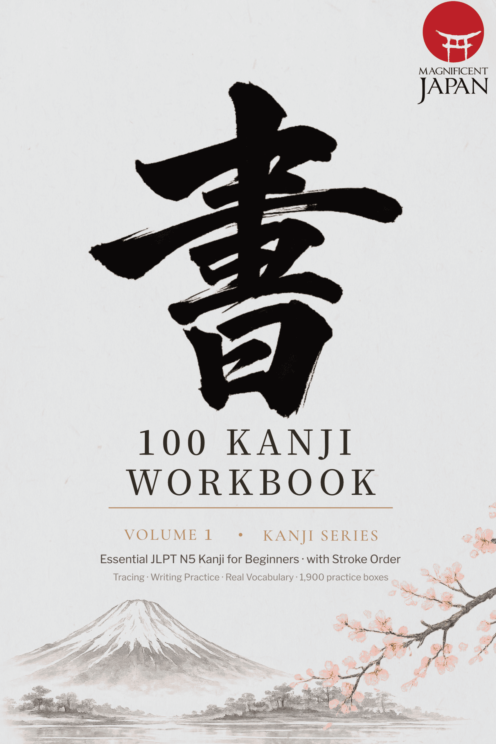 100 Kanji Workbook Volume 1 cover, essential JLPT N5 kanji with stroke order