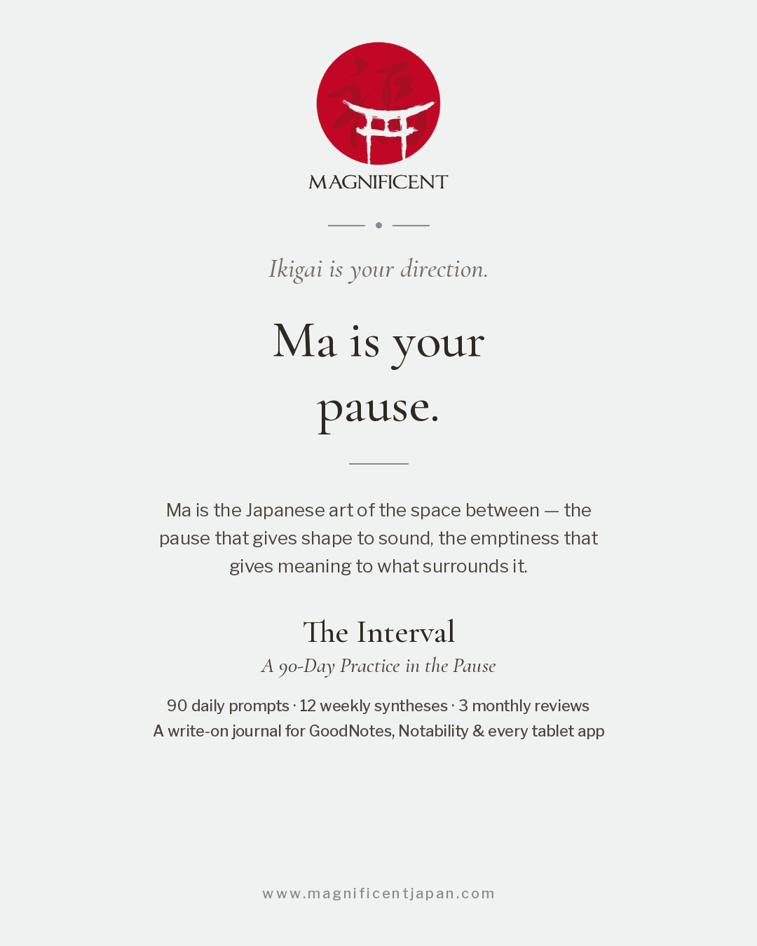 Ma is your pause, from the Magnificent Japan ma journal