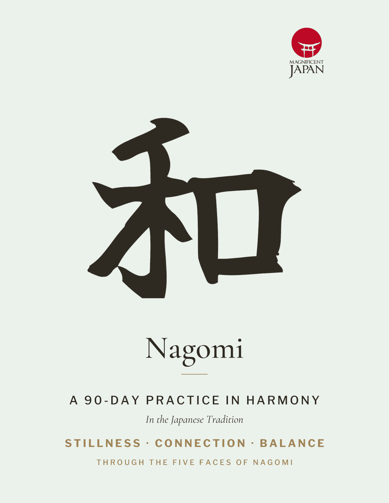 The Nagomi Journal, a 90-day harmony practice journal by Magnificent Japan, with the nagomi kanji on a cream cover