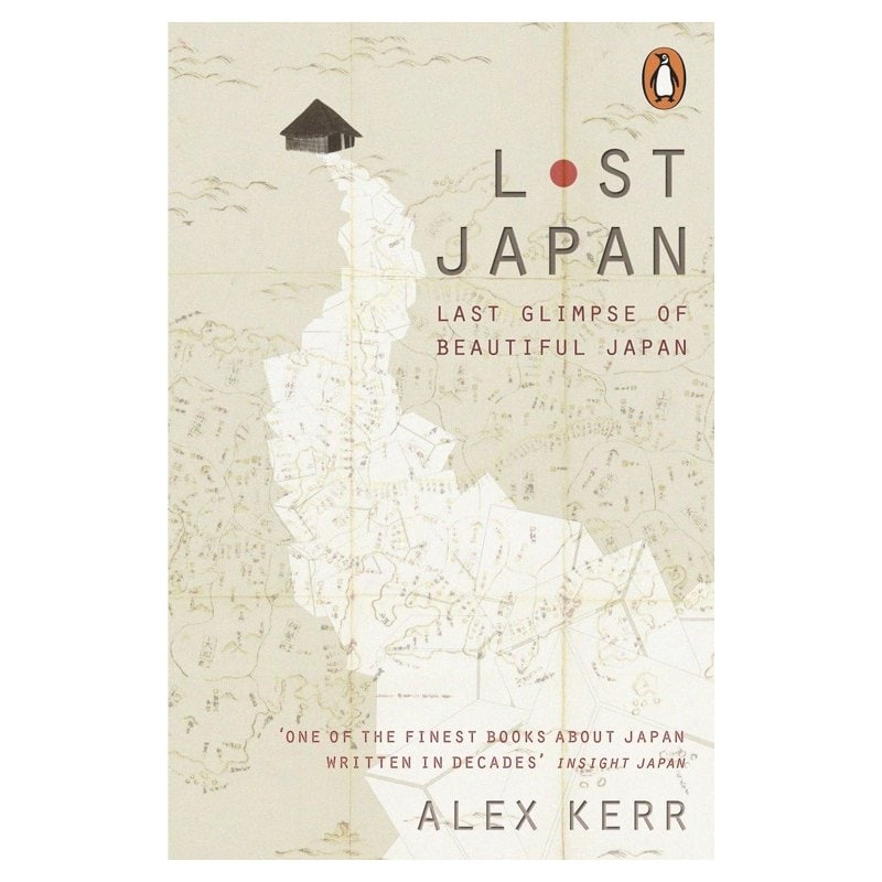 The Penguin paperback of Lost Japan by Alex Kerr