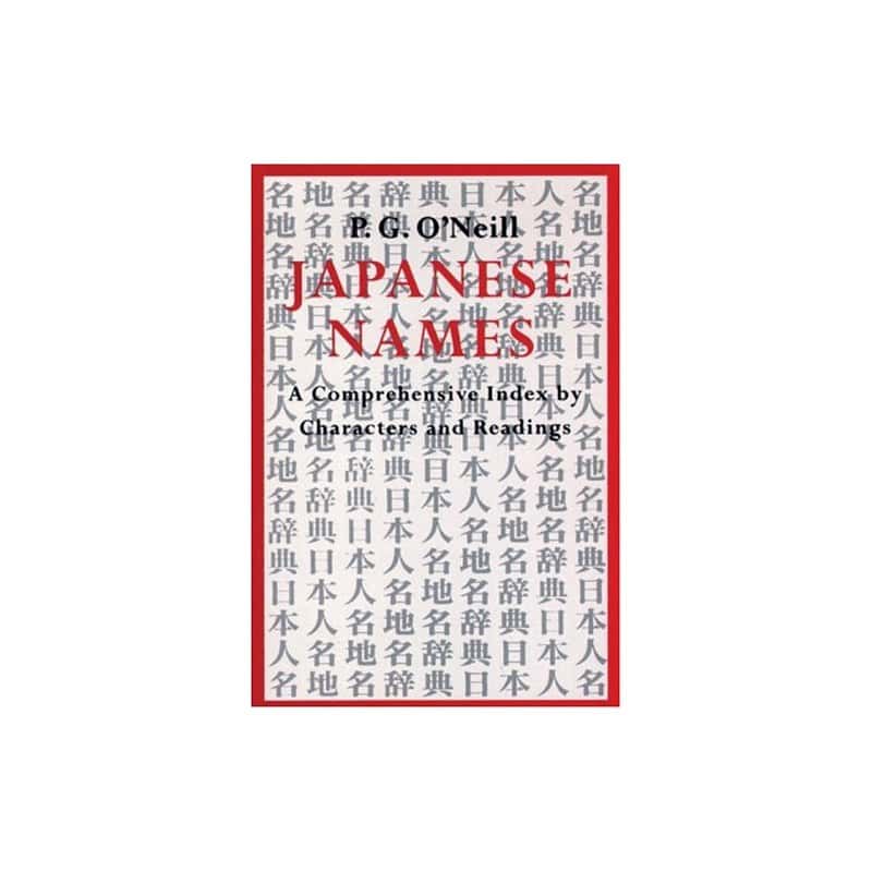 Japanese Names: A Comprehensive Index by Characters and Readings by P. G. O'Neill, a paperback with a red border and repeated kanji on the cover