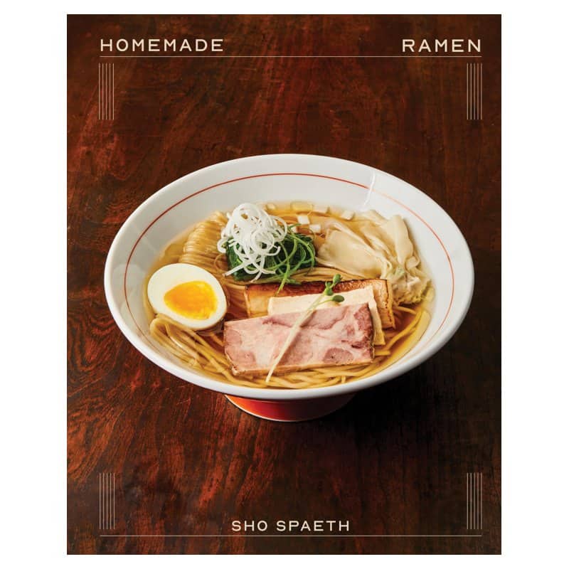 The cover of Homemade Ramen by Sho Spaeth showing a bowl of shoyu ramen on a dark wood table