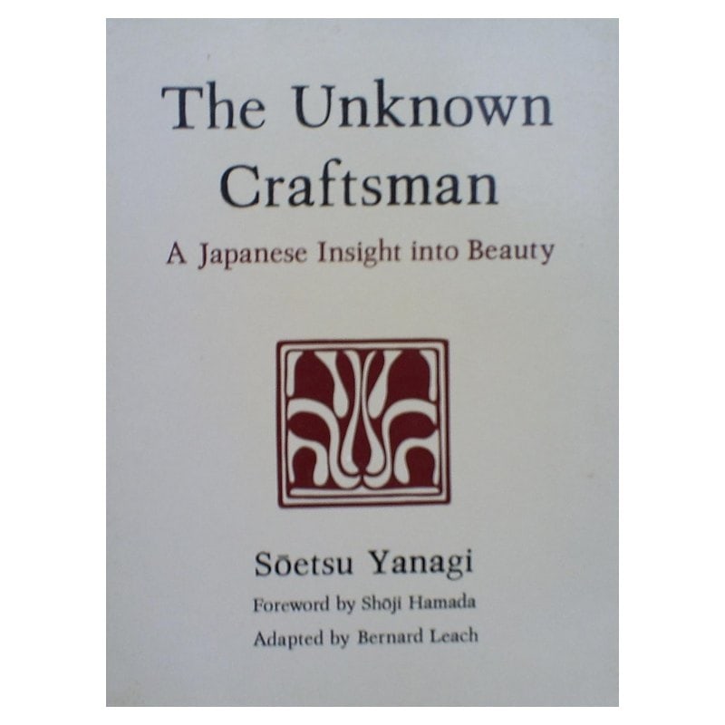 The paperback of The Unknown Craftsman by Soetsu Yanagi, adapted by Bernard Leach