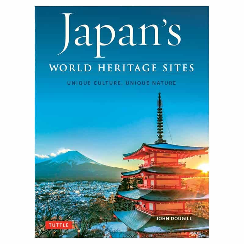 The hardcover book Japan's World Heritage Sites by John Dougill